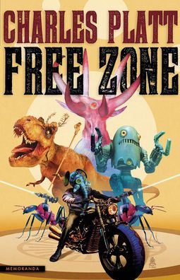 Free Zone, Charles Platt