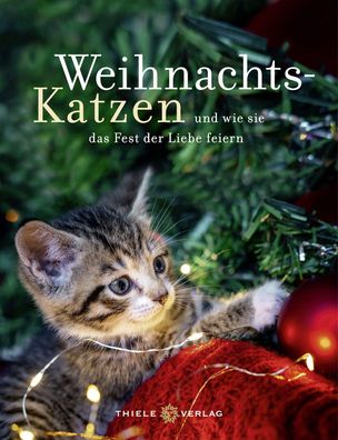 Weihnachtskatzen Geschenkbuch, Romy Thiele