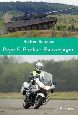 Pepe S. Fuchs - Panzerj?ger, Steffen Schulze