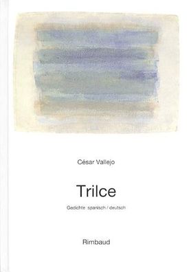 Trilce, Cesar Vallejo