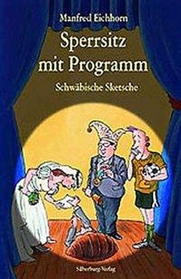 Sperrsitz mit Programm, Manfred Eichhorn