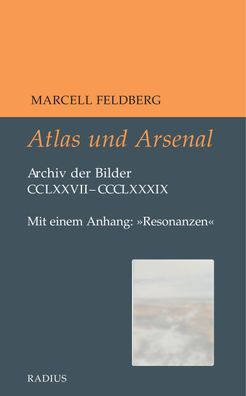 Atlas und Arsenal, Marcell Feldberg