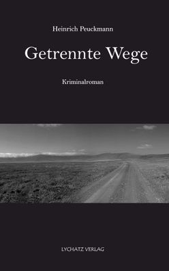 Getrennte Wege, Heinrich Peuckmann