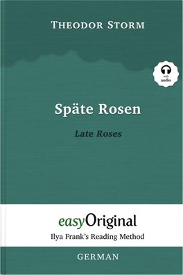 Sp?te Rosen / Late Roses (with audio-CD) - Ilya Frank's Reading Method - Bi ...