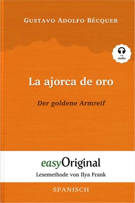 La ajorca de oro / Der goldene Armreif (mit kostenlosem Audio-Download-Link ...