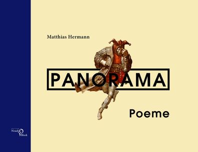 Panorama-Poeme, Matthias Hermann