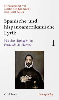 Spanische und hispanoamerikanische Lyrik Bd. 1: Von den Anf?ngen bis Fernan ...