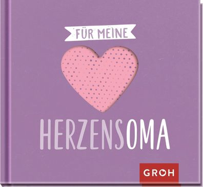 F?r meine Herzensoma, Groh Verlag