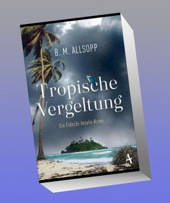 Tropische Vergeltung, B. M. Allsopp