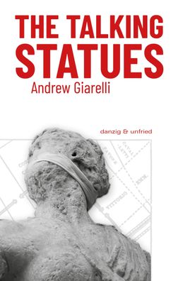 The Talking Statues, Andrew Giarelli