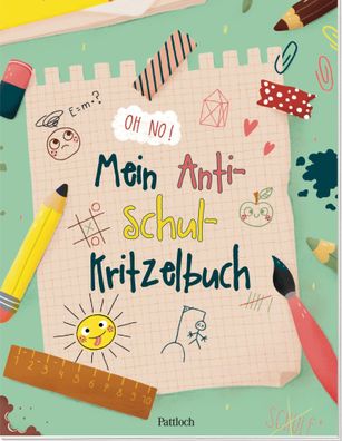 Mein Anti-Schul-Kritzelbuch, Anika Gehrmann