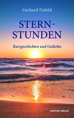 Sternstunden, Gerhard Eisfeld