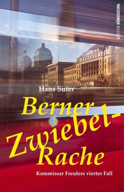 Berner Zwiebel-Rache, Hans Suter