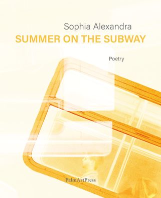 Summer on the Subway, Sophia Alexandra