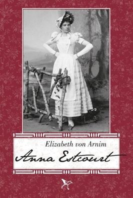 Anna Estcourt, Elizabeth von Arnim