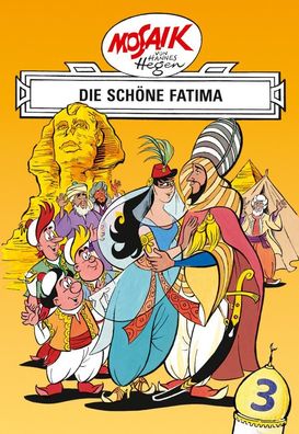 Mosaik von Hannes Hegen: Die sch?ne Fatima, Bd. 3, Lothar Dr?ger