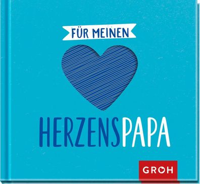 F?r meinen Herzenspapa, Groh Verlag