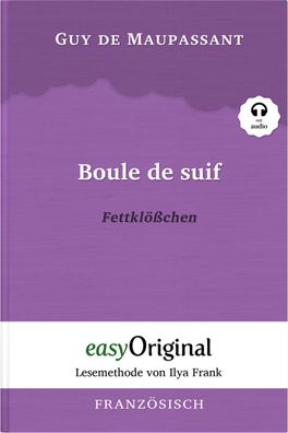 Boule de suif / Fettkl??chen (Buch + MP3 Audio-CD) - Lesemethode von Ilya F ...