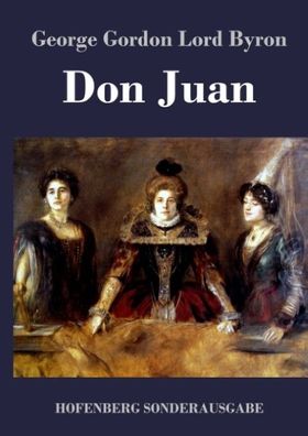 Don Juan, George Gordon Lord Byron
