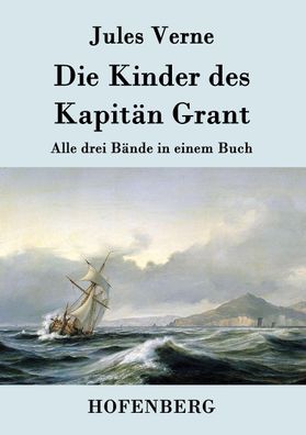 Die Kinder des Kapit?n Grant, Jules Verne