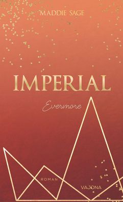 Imperial - Evermore, Maddie Sage