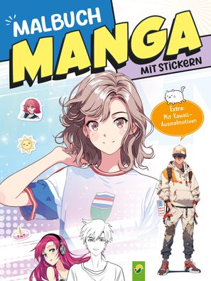 Extra dickes Manga-Malbuch mit Stickern zum Kreativsein und Entspannen f?r ...