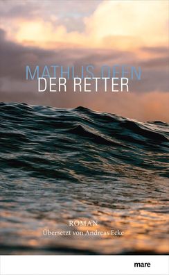 Der Retter, Mathijs Deen