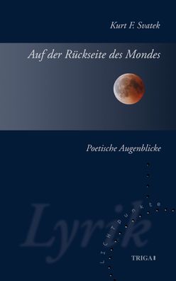 Auf der R?ckseite des Mondes, Kurt F. Svatek