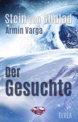 Stein von Ghalad: Der Gesuchte, Armin Varga