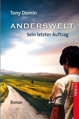 Anderswelt, Tony Domin