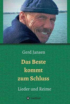 Das Beste kommt zum Schluss - Lieder und Reime, Gerd Jansen
