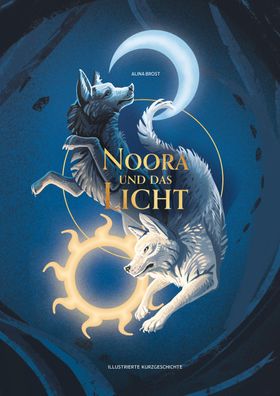 Noora und das Licht, Alina Brost