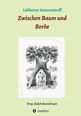 Zwischen Baum und Borke, Ralph Ronneberger