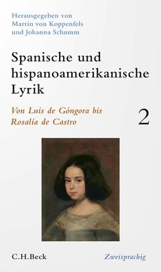 Spanische und hispanoamerikanische Lyrik Bd. 2: Von Luis de G?ngora bis Ros ...
