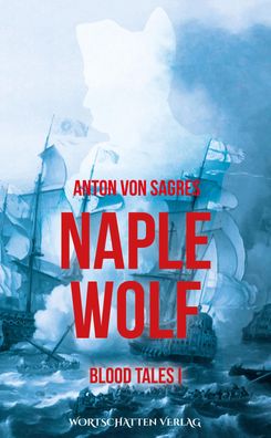 Naplewolf, Anton von Sagres