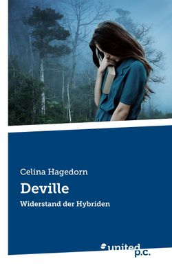 Deville, Celina Hagedorn