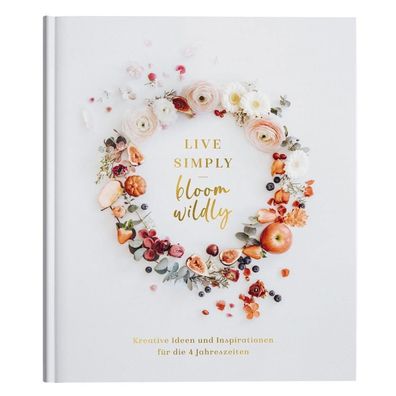Table Book ""Live simply-bloom wildly"", Miriam Bunse