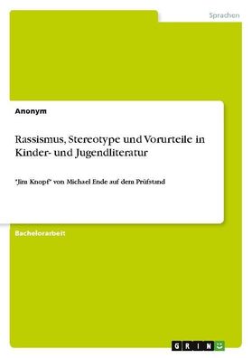 Rassismus, Stereotype und Vorurteile in Kinder- und Jugendliteratur, Anonym