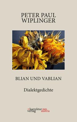 Blian und Vablian, Peter Paul Wiplinger