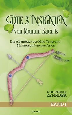 Die 3 Insignien von Monum Kataris, Louis-Philippe Zehnder