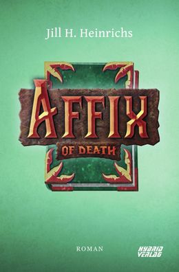 Affix of Death, Jill H. Heinrichs