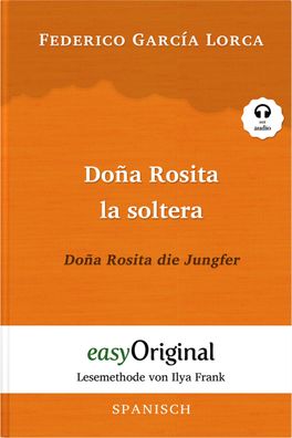 Do?a Rosita la soltera / Do?a Rosita die Jungfer (Buch + Audio-CD) - Leseme ...