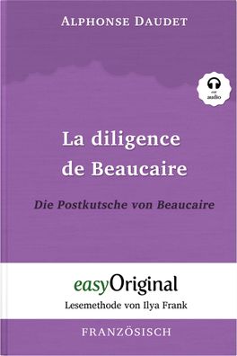 La diligence de Beaucaire / Die Postkutsche von Beaucaire (Buch + Audio-CD) ...