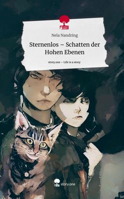 Sternenlos - Schatten der Hohen Ebenen. Life is a Story - story. one, Nela N ...