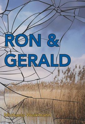 Ron & Gerald, Michaela Weikmann