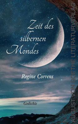 Zeit des silbernen Mondes, Regine Correns