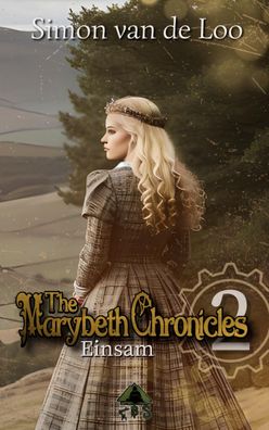 The Marybeth Chronicles 2: Einsam, Simon van de Loo