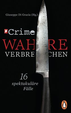 Stern Crime - Wahre Verbrechen, Giuseppe Di Grazia