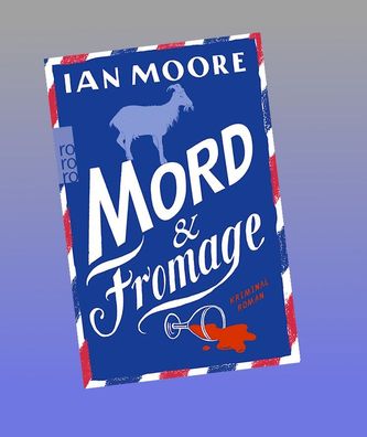 Mord & Fromage, Ian Moore
