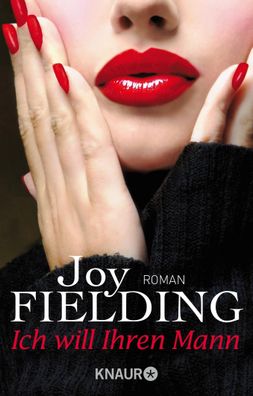 Ich will Ihren Mann, Joy Fielding